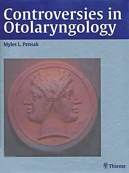 E-Book (epub) Controversies in Otolaryngology von Myles L. Pensak