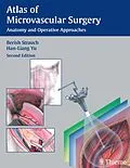 E-Book (epub) Atlas of Microvascular Surgery von Berish Strauch, Han-Liang Yu