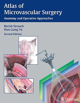 E-Book (epub) Atlas of Microvascular Surgery von Berish Strauch, Han-Liang Yu