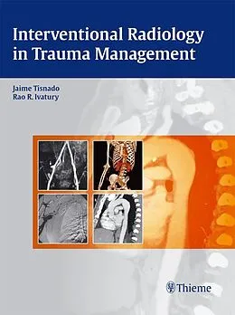 E-Book (epub) Interventional Radiology in Trauma Management von Jaime Tisnado, Rao R Ivatury