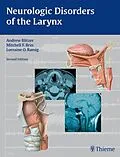 E-Book (epub) Neurologic Disorders of the Larynx von Andrew Blitzer, Mitchell F. Brin, Lorraine Olson Ramig