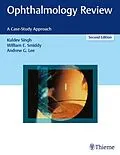 E-Book (epub) Ophthalmology Review von Kuldev Singh, William E. Smiddy, Andrew G. Lee