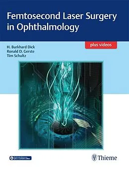 E-Book (epub) Femtosecond Laser Surgery in Ophthalmology von Burkhard Dick, Ronald D. Gerste, Tim Schultz