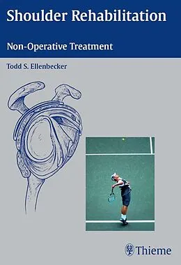 E-Book (epub) Shoulder Rehabilitation von Todd S. Ellenbecker