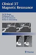 E-Book (epub) Clinical 3T Magnetic Resonance von Val M. Runge, Wolfgang R. Nitz, Stuart H. Schmeets