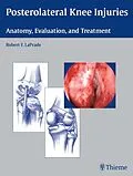 E-Book (epub) Posterolateral Knee Injuries von Robert F. Laprade