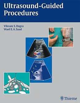 E-Book (epub) Ultrasound-Guided Procedures von Vikram S. Dogra, Wael E. A. Saad