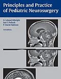 E-Book (epub) Principles and Practice of Pediatric Neurosurgery von A. Leland Albright, Ian F. Pollack, P. David Adelson