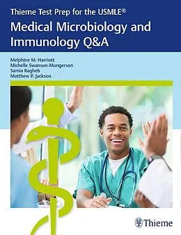 E-Book (epub) Thieme Test Prep for the USMLE®: Medical Microbiology and Immunology Q&A von Melphine M. Harriott, Michelle Swanson-Mungerson, Samia Ragheb