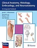 E-Book (epub) Clinical Anatomy, Histology, Embryology, and Neuroanatomy von Jamie Wikenheiser