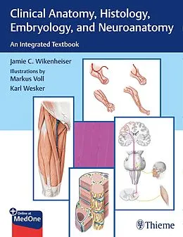 E-Book (epub) Clinical Anatomy, Histology, Embryology, and Neuroanatomy von Jamie Wikenheiser