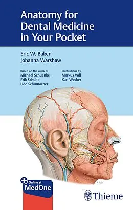 E-Book (epub) Anatomy for Dental Medicine in Your Pocket von Eric W. Baker, Johanna Warshaw