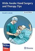 E-Book (epub) Wide Awake Hand Surgery and Therapy Tips von Donald Lalonde