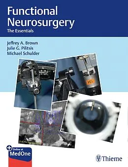 E-Book (epub) Functional Neurosurgery von Jeffrey A. Brown, Julie G. Pilitsis, Michael Schulder