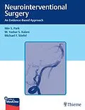 E-Book (epub) Neurointerventional Surgery von Min S. Park, M. Yashar Kalani, Michael Stiefel