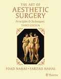 E-Book (epub) The Art of Aesthetic Surgery, Three Volume Set, Third Edition von Foad Nahai, Farzad R. Nahai, Jeffrey M. Kenkel