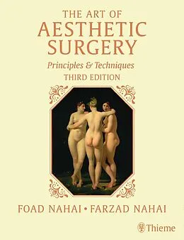 E-Book (epub) The Art of Aesthetic Surgery, Three Volume Set, Third Edition von Foad Nahai, Farzad R. Nahai, Jeffrey M. Kenkel