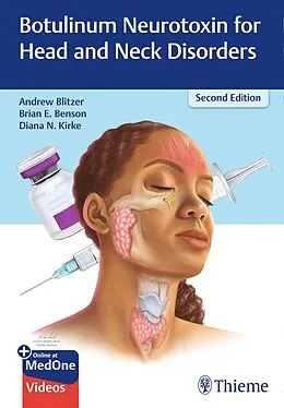 E-Book (epub) Botulinum Neurotoxin for Head and Neck Disorders von Andrew Blitzer, Brian E. Benson, Diana N. Kirke