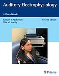 E-Book (epub) Auditory Electrophysiology von Samuel R. Atcherson, Tina M. Stoody