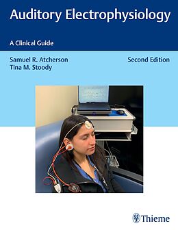 eBook (epub) Auditory Electrophysiology de Samuel R. Atcherson, Tina M. Stoody