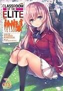 Couverture cartonnée Classroom of the Elite (Light Novel) Vol. 11.5 de Syougo Kinugasa