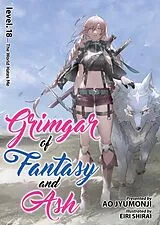 Kartonierter Einband Grimgar of Fantasy and Ash (Light Novel) Vol. 18 von Ao Jyumonji, Eiri Shirai