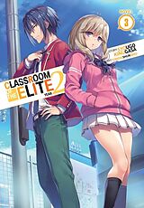 Couverture cartonnée Classroom of the Elite: Year 2 (Light Novel) Vol. 3 de Syougo Kinugasa