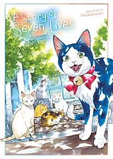 Couverture cartonnée A Story of Seven Lives: The Complete Manga Collection de Shirakawa Gin