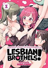 Kartonierter Einband Asumi-chan is Interested in Lesbian Brothels! Vol. 1 von Kuro Itsuki