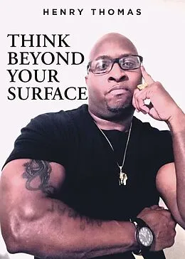 E-Book (epub) Think Beyond Your Surface von Henry Thomas