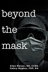 eBook (epub) Beyond the Mask de Matzer and Hughes