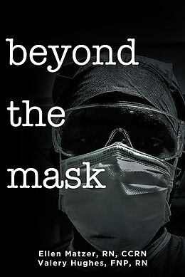 eBook (epub) Beyond the Mask de Matzer and Hughes