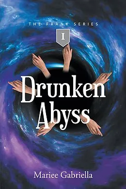 E-Book (epub) Drunken Abyss von Mariee Gabriella