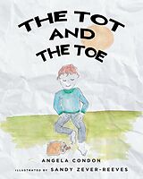 eBook (epub) The Tot and the Toe de Angela Condon