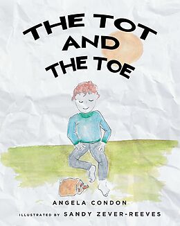 eBook (epub) The Tot and the Toe de Angela Condon