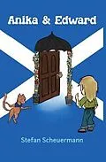 E-Book (epub) Anika & Edward von Stefan Scheuermann