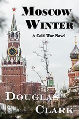 eBook (epub) Moscow Winter de Douglas Clark