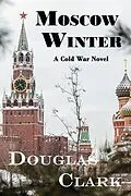 E-Book (epub) Moscow Winter von Douglas Clark
