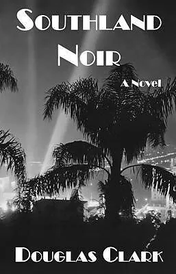 E-Book (epub) Southland Noir von Douglas Clark