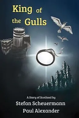 E-Book (epub) King of the Gulls von Stefan Scheuermann, Paul Alexander