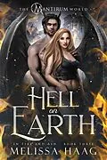 E-Book (epub) Hell On Earth von Melissa Haag