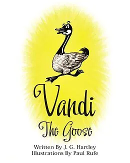 E-Book (epub) Vandi The Goose von J. G. Hartley