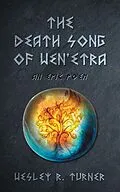 E-Book (epub) The Death Song of Wen'etra von Wesley R. Turner