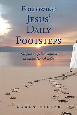 E-Book (epub) Following Jesus' Daily Footsteps von Karen Miller