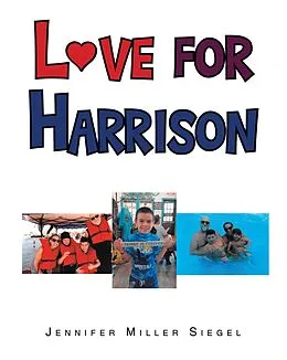 E-Book (epub) Love for Harrison von Jennifer Miller Siegel