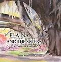 E-Book (epub) Elaina and the Sisters von Kim Michelle Gerber