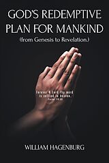 eBook (epub) God's Redemptive Plan for Mankind de William Hagenburg