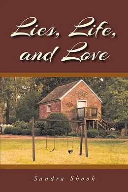 E-Book (epub) Lies, Life, and Love von Sandra Shook