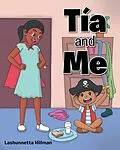 E-Book (epub) TAa and Me von Lashunnetta Hillman