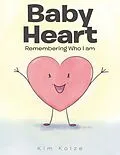 E-Book (epub) Baby Heart von Kim Kolze